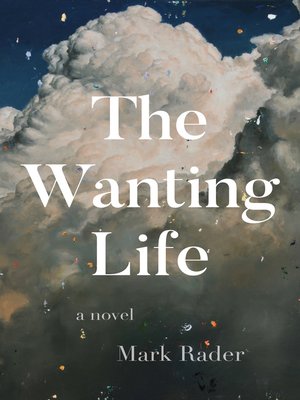 cover image of The Wanting Life